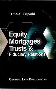 Equity, Mortgages, Trusts & Fiduciary Relations