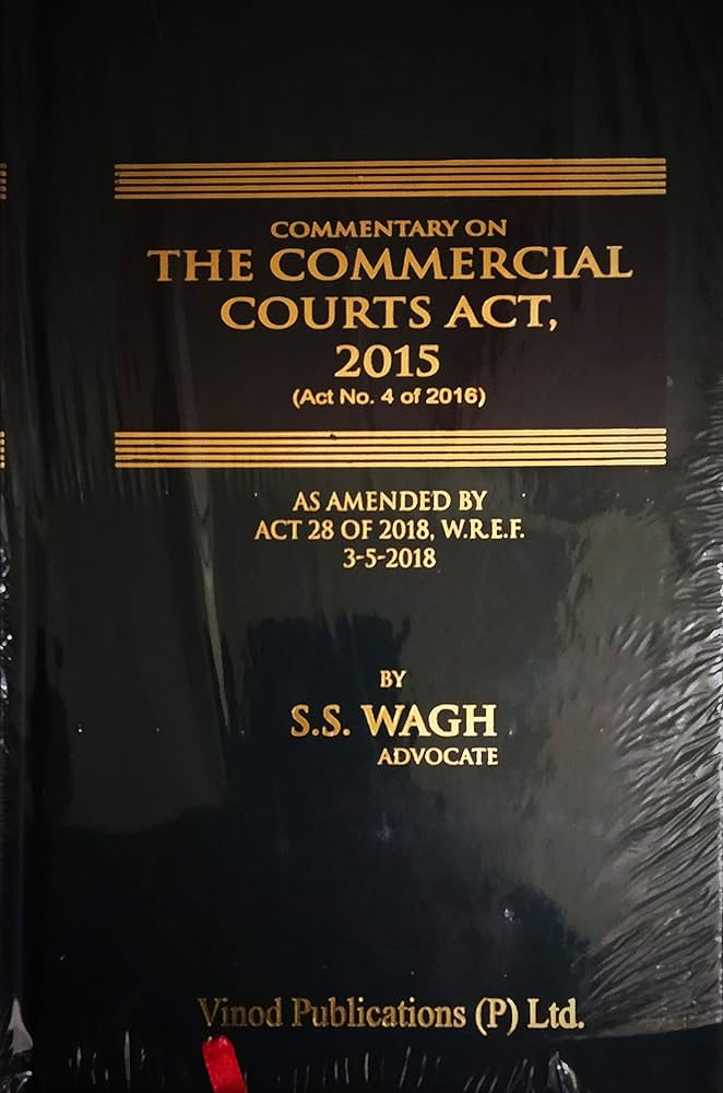 Commentary on Commercial Courts Act, 2015