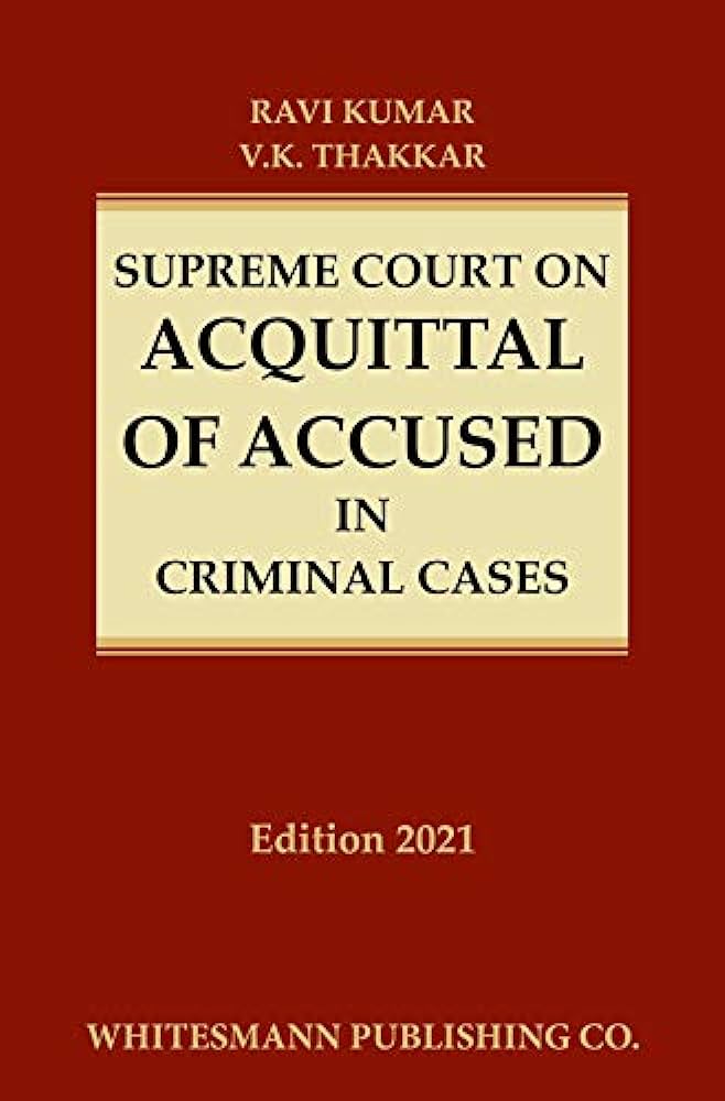 Supreme Court on Acquittal of Accused in Criminal Cases