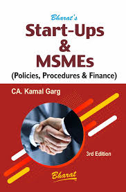 Start Ups & MSMEs (Policies, Procedures & Finance)