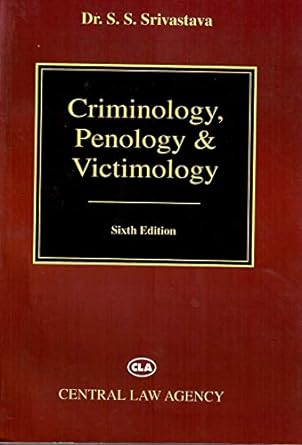 Criminology, Penology & Victimology 