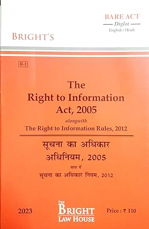 RIGHT TO INFORMATION ACT, 2005 / सूचना का अधिकार अधिनियम, 2005 (DIGLOT) [ENGLISH / HINDI] [BARE ACT]