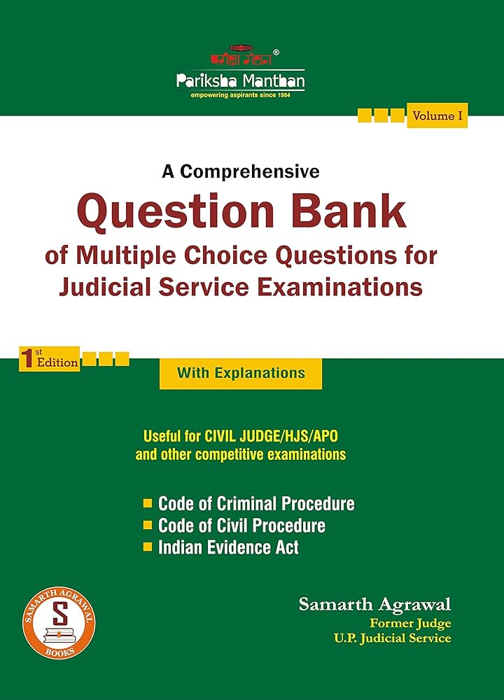 A Comprehensive Question Bank of Multiple Choice Questions for Judicial Service Examinations (Volume 1)