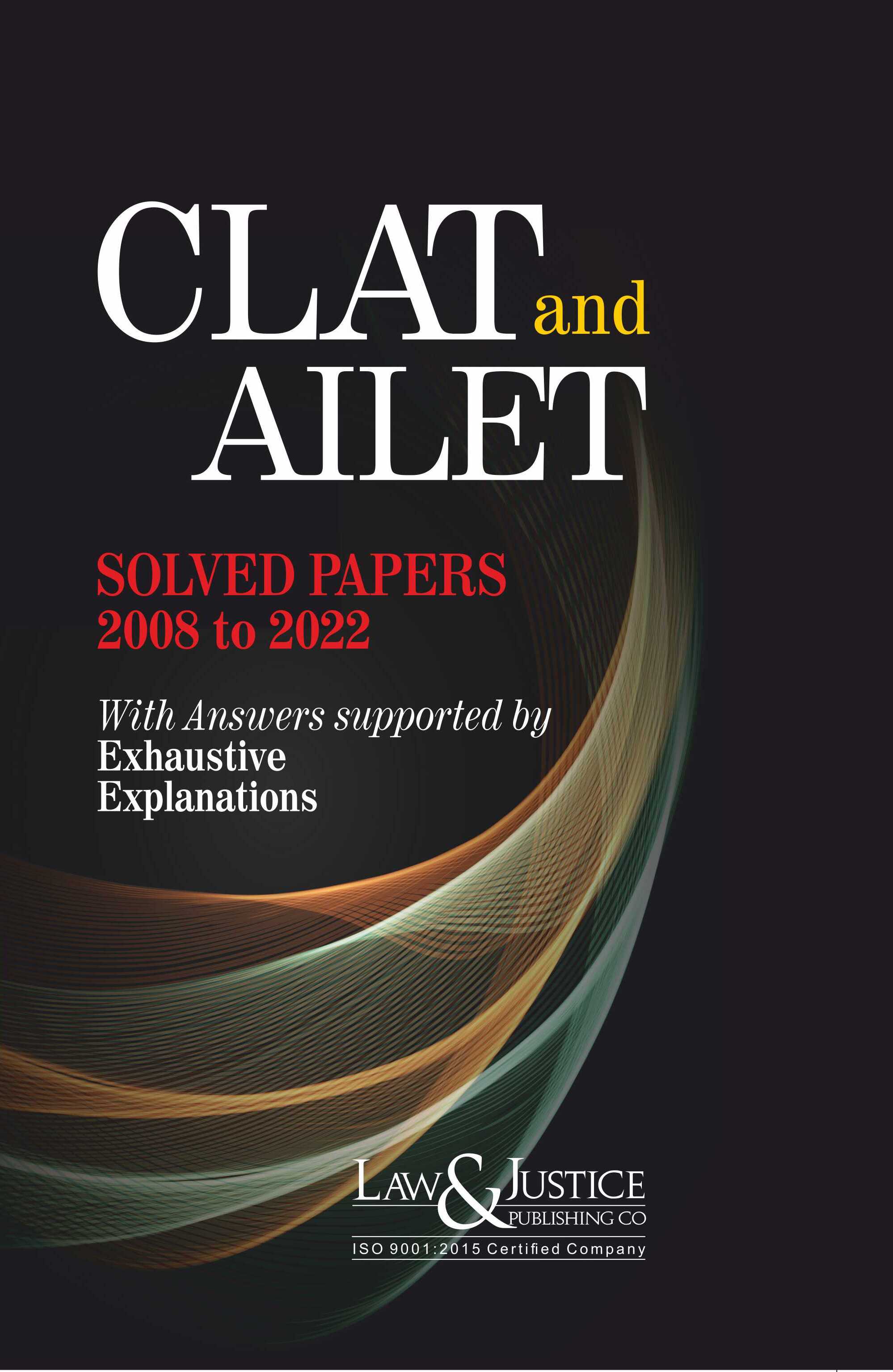 CLAT & AILET Solved Papers (2008 to 2022)