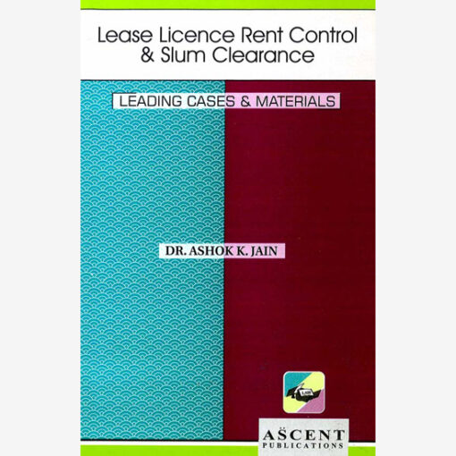 Lease, Licence and Delhi Rent