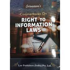 Commentaries on Right To Information Laws