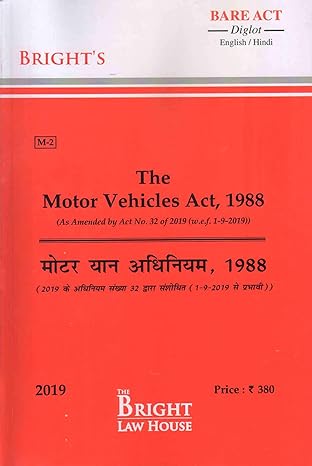 MOTOR VEHICLES ACT, 1988 (MOTOR YAAN ADHINIYAM, 1988) (DIGLOT) [ENGLISH/HINDI] [BARE ACT] [AMENDED UP-TO-DATE]