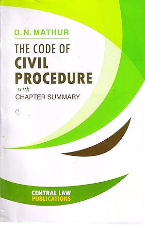 The Code of Civil Procedure with Chapter Summary