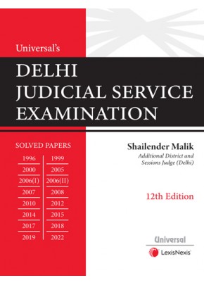 Delhi Judicial Service (Mains) Examination Solved Papers (1996-2019)