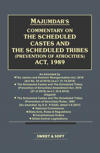 Commentaries on The Scheduled Castes & The Scheduled Tribes (Prevention of Atrocities) Act, 1989