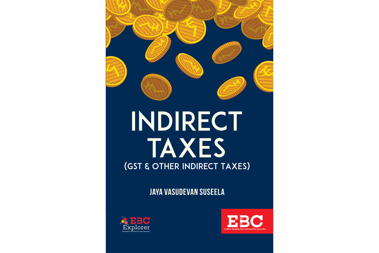 Indirect Taxes (GST & Other Indirect Taxes)