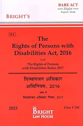 RIGHTS OF PERSONS WITH DISABILITIES ACT, 2016 (DIVYANGJAN ADHIKAR ADHINIYAM, 2016) ALONGWITH RULES (DIGLOT) [ENGLISH / HINDI] [BARE ACT]