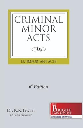 Criminal Minor Acts (Containing 137 Important Acts)