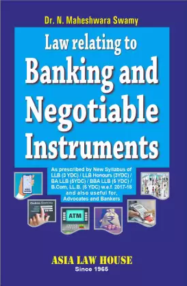 Law Relating to Banking and Negotiable Instruments