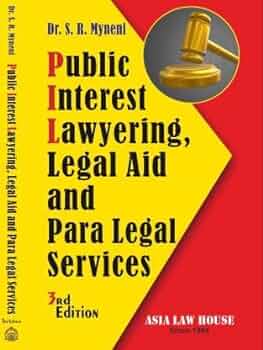 Public Interest Lawyering, Legal Aid & Para Legal Services